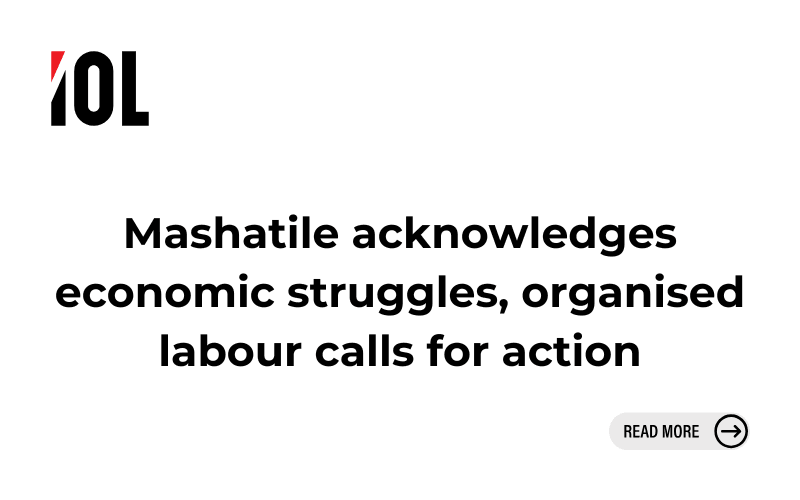 Mashatile acknowledges economic struggles, organised labour calls for action