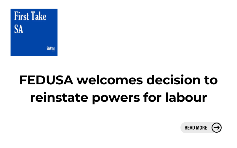 FEDUSA welcomes decision to reinstate powers for labour