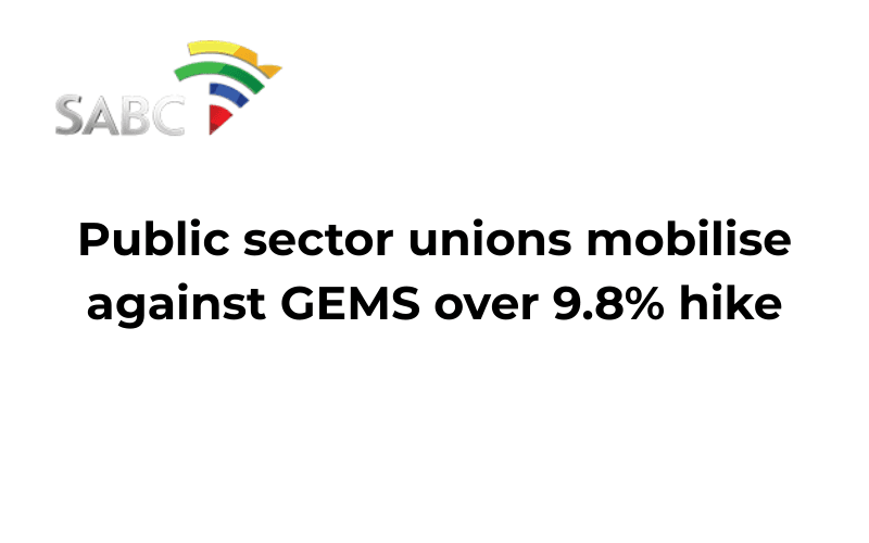 Public sector unions mobilise against GEMS over 9.8% hike
