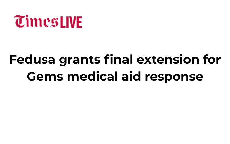 Fedusa grants final extension for Gems medical aid response